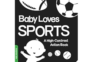 Baby Loves Sports: A Durable High-Contrast Black-and-White Board Book that Introduces Sports to Newborns and Babies (High-Contrast Books)
