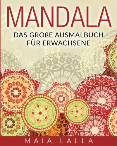 Download Malbuch für Erwachsene mit Stiften: Das große Ausmalbuch für Erwachsene Download Malbuch für Erwachsene mit Stiften: Das große Ausmalbuch für Erwachsene