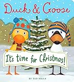 Duck & Goose, It's Time for Christmas! by Tad Hills