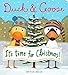 Duck & Goose, It's Time for Christmas! by Tad Hills