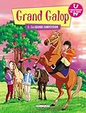Grand Galop, Tome 2 : La grande compétition