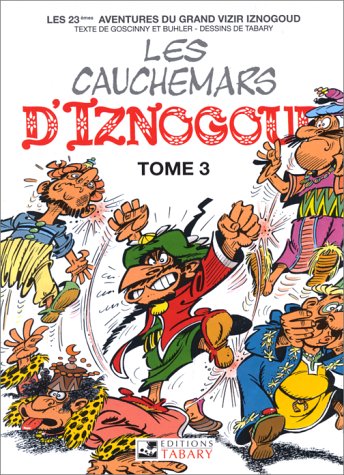 couverture de : Iznogoud, tome 23 : Les cauchemars d'Iznogoud, tome 3