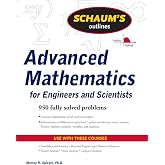 Schaum's Outline of Advanced Mathematics for Engineers and Scientists