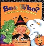 Boo Who? a Spooky Lift-The-Flap Book by Joan Holub