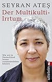 Der Multikulti-Irrtum (0)