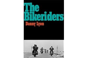 Danny Lyon: The Bikeriders