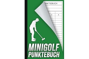 Minigolf Punktebuch: Punktekarte für Minigolfbahn, Notieren Sie die Punkte Ihres Spiels in einem Buch statt auf dem Block, 100 Punktetabellen für bis zu 4 Spieler, Format A5.