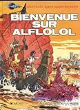 Valérian, agent spatio-temporel, Tome 4 : Bienvenue sur Alflolol by