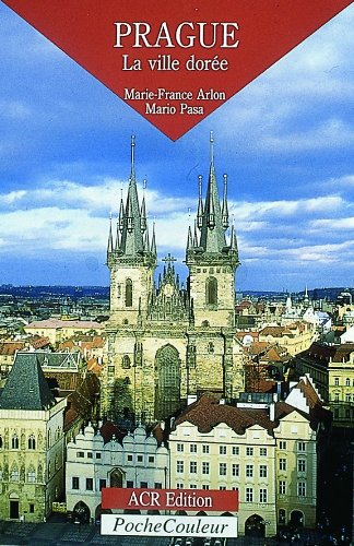 couverture de : Prague, la ville dor&eacute;e