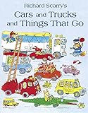 Cars and Trucks and Things that Go by 