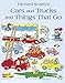 Cars and Trucks and Things that Go by 