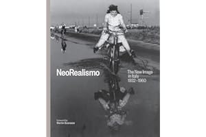 NeoRealismo: The New Image in Italy, 1932-1960