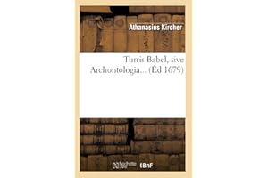 Turris Babel, sive Archontologia (Éd.1679)