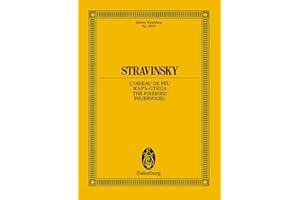 Der Feuervogel: Ballett in zwei Bildern, von Michel Fokine nach einem russischen Volksmärchen. Orchester. Studienpartitur. (Eulenburg Studienpartituren)