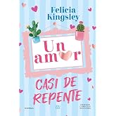 Un amor casi de repente (ROM&Aacute;NTICA)