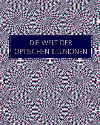 Download Die Welt der optischen Illusionen Download Die Welt der optischen Illusionen