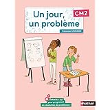 Un jour, un problème - cahier de l'élève CM2
