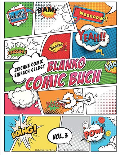 Blanko Comic Buch Zeichne Comic Einfach Selbst Vol. 3: Comicheft mit Leeren Rastern und Sprechblasen - tolles Geschenk für Kinder und Erwachsene, um ... zu Verbessern (Superhero Comics, Band 3)