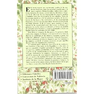 Pasado proximo / Near Past: Mujeres Romanas De Tacita a Sulpicia