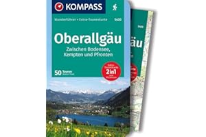 KOMPASS Wanderführer Oberallgäu, 50 Touren zwischen Bodensee, Kempten und Pfronten, mit Extra-Tourenkarte: GPS-Daten zum Download
