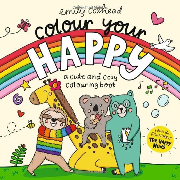 Color Your Happy: A Cute and Cozy Coloring Book : Coxhead, Emily
