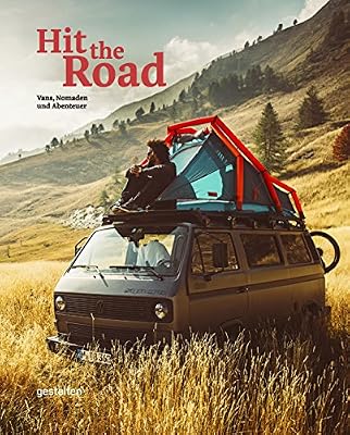 Hit The Road (DE): Vans, Nomaden und Abenteuer