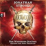 Der Wispernde Schädel: Lockwood & Co. 2 by 
