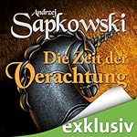 Die Zeit der Verachtung (The Witcher 2)
