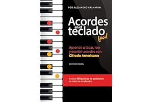 Acordes en el teclado fácil: Aprende a tocar, leer y escribir acordes con Cifrado Americano
