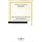 Bir Delinin Anı Defteri: Palto-Burun-Petersburg &Ouml;yk&uuml;leri Ve Fayton