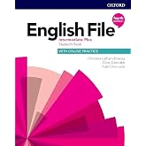 English File: Intermediate Plus: Student's Book with Online Practice