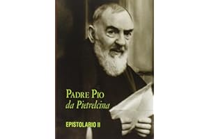 Epistolario. Corrispondenza con la nobildonna Raffaelina Cerase (1914-1915) (Vol. 2)