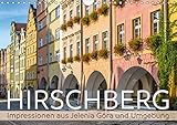 HIRSCHBERG Impressionen aus Jelenia Góra und Umgebung (Wandkalender 2019 DIN A4 quer): Sommerliche Eindrücke aus Niederschlesien (Monatskalender, 14 Seiten ) (CALVENDO Orte) by 