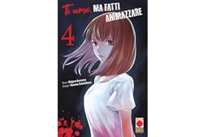 Fumetto Ti Amo, Ma Fatti Ammazzare N° 4 - Kodama 22 - Planet Manga Panini Comics - Italiano