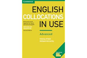 English Collocations in Use Advanced Book with Answers: How Words Work Together for Fluent and Natural English