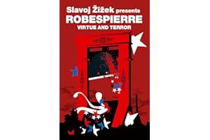 Virtue and Terror (Revolutions): Maximilien Robespierre