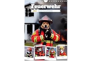 ‎CALVENDO Feuerwehr - Tierischer Feuerwehrkalender (Wandkalender 2024 DIN A4 hoch), CALVENDO Monatskalender