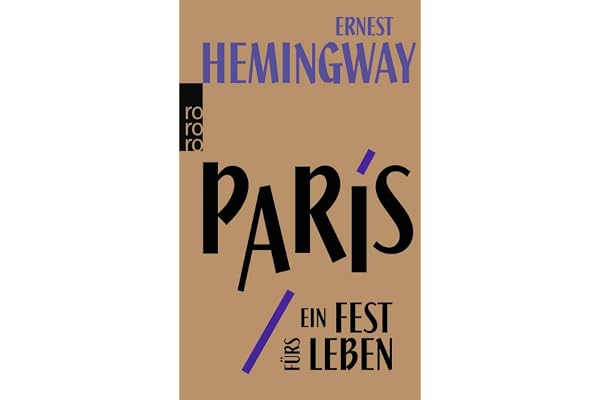 Paris, ein Fest furs Leben