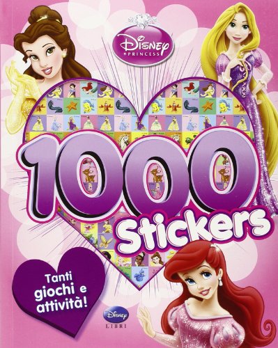Principesse. 1000 stickers. Con adesivi