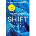 Shift: (Wool Trilogy 2) by Howey, Hugh (August 15, 2013) Paperback