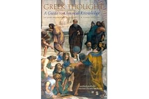 Greek Thought: A Guide to Classical Knowledge (Harvard University Press Reference Library): 6