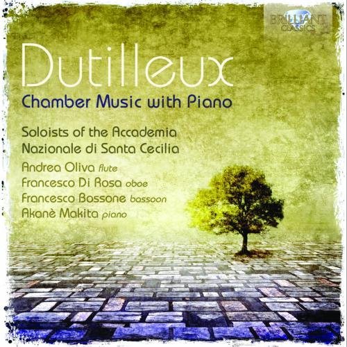 Preisvergleich Produktbild Dutilleux: Chamber Music with Piano by Andrea Oliva