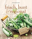 Image de frisch, bunt & regional - So liebe ich Gemüse: Das Kochbuch mit den saisonalen Lieblingsrezepten