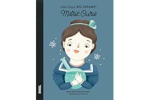 Little People, Big Dreams – Marie Curie: Deutsche Ausgabe | Kinderbuch ab 4 Jahre (Little People, BIG DREAMS (Deutsche Ausgabe))