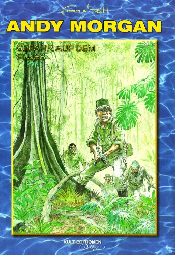 Andy Morgan - Gefahr auf dem Fluss