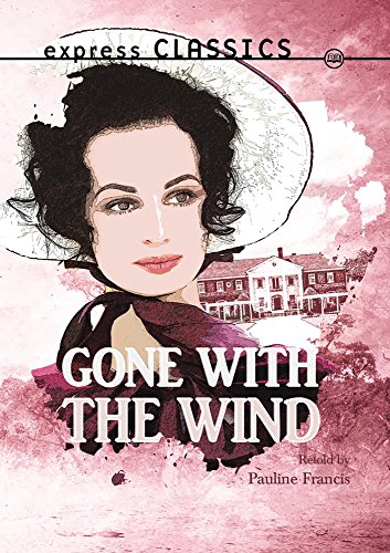 Preisvergleich Produktbild Gone with the Wind (Express Classics)