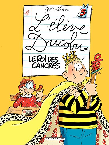 Download L'Eleve Ducobu - tome 05 - Le roi des Cancres (L'Elève Ducobu) Download L'Eleve Ducobu - tome 05 - Le roi des Cancres (L'Elève Ducobu)