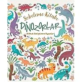 Sobeleme Kitabı: Dinozorlar - Dikkat Geliştiren Oyunlar
