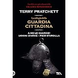 La trilogia della guardia cittadina