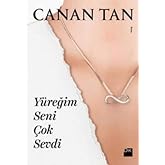 Y&uuml;reğim Seni &Ccedil;ok Sevdi
